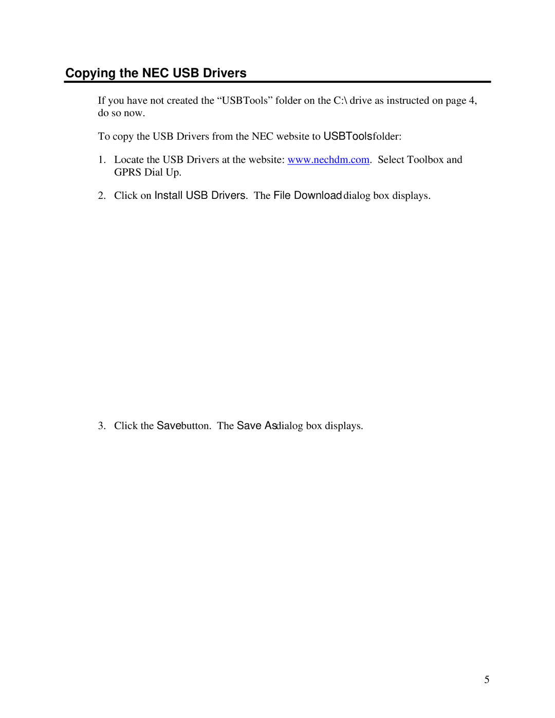 NEC 1.1 manual Copying the NEC USB Drivers 