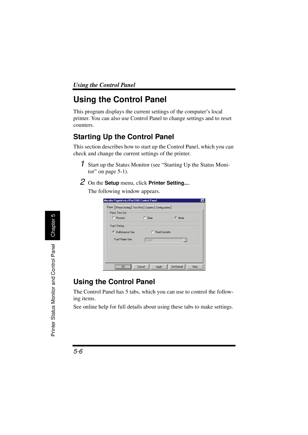 NEC 1100 user manual Using the Control Panel, Starting Up the Control Panel, On the Setup menu, click Printer Setting 