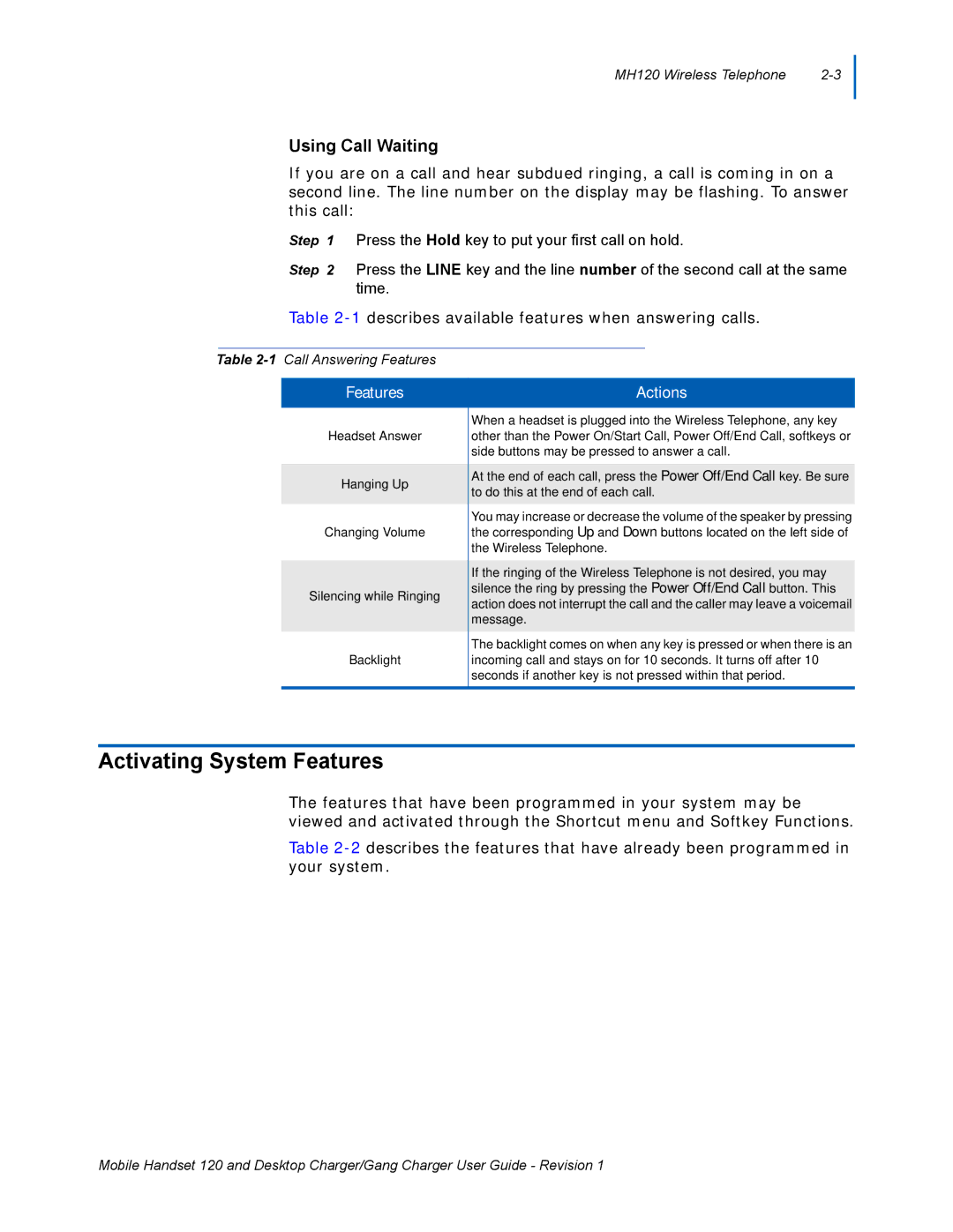 NEC 120 manual Activating System Features, Using Call Waiting 