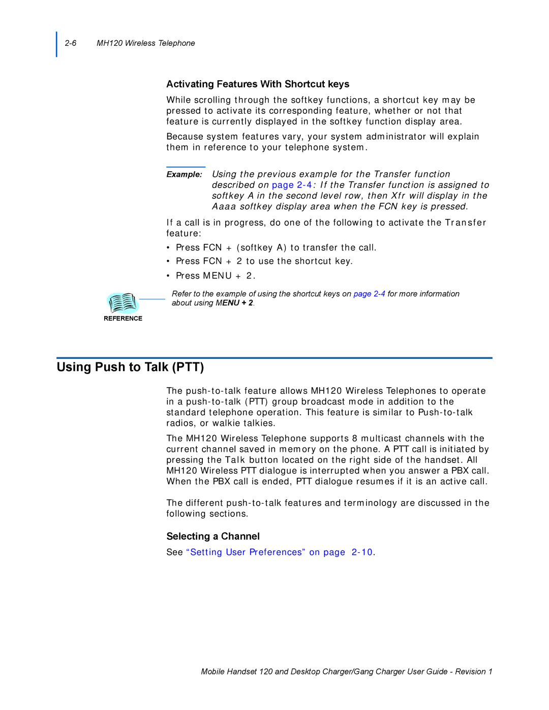 NEC 120 manual Using Push to Talk PTT, Activating Features With Shortcut keys, Selecting a Channel 