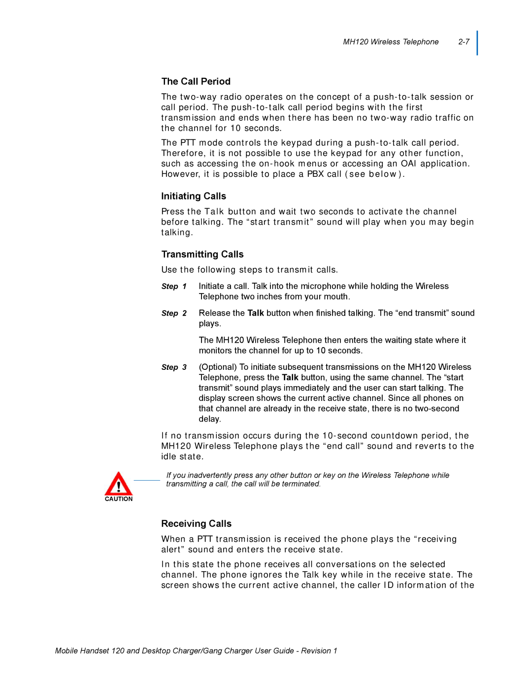 NEC 120 manual Call Period, Initiating Calls, Transmitting Calls, Receiving Calls 