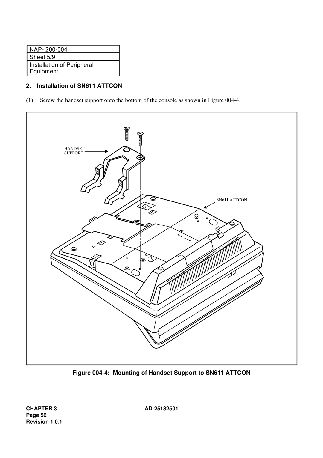 NEC 120 manual NAP Sheet 5/9 Installation of Peripheral Equipment, Installation of SN611 Attcon 