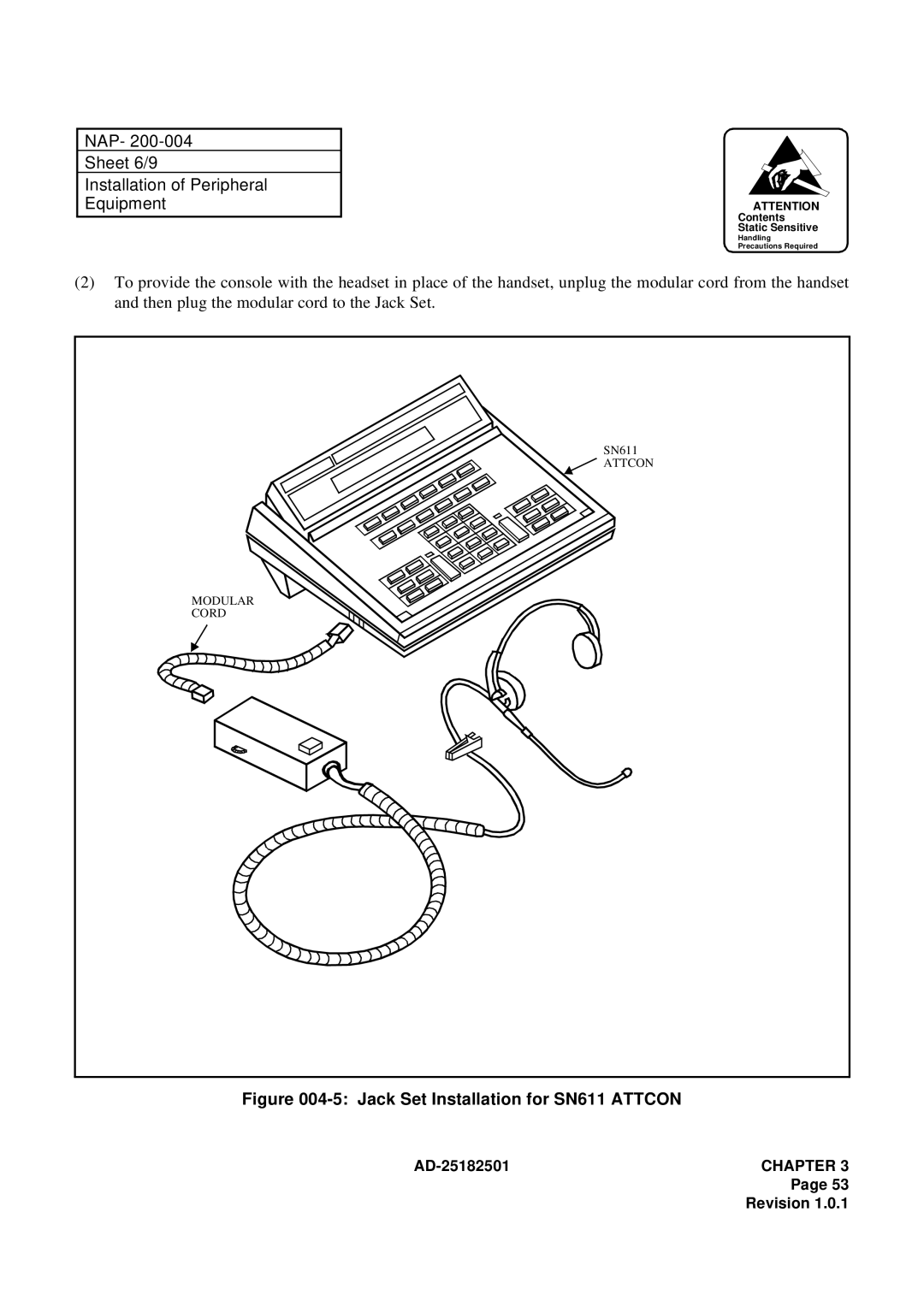 NEC 120 manual NAP Sheet 6/9 Installation of Peripheral Equipment, Jack Set Installation for SN611 Attcon 