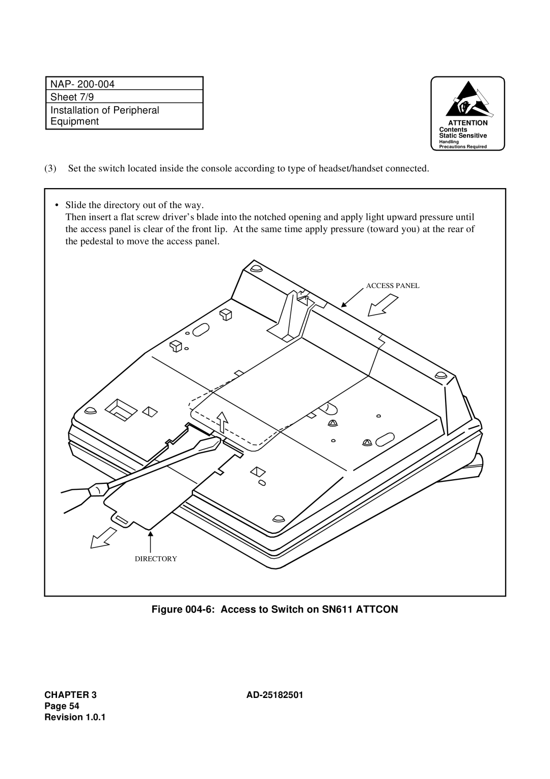 NEC 120 manual NAP Sheet 7/9 Installation of Peripheral Equipment, Access to Switch on SN611 Attcon 