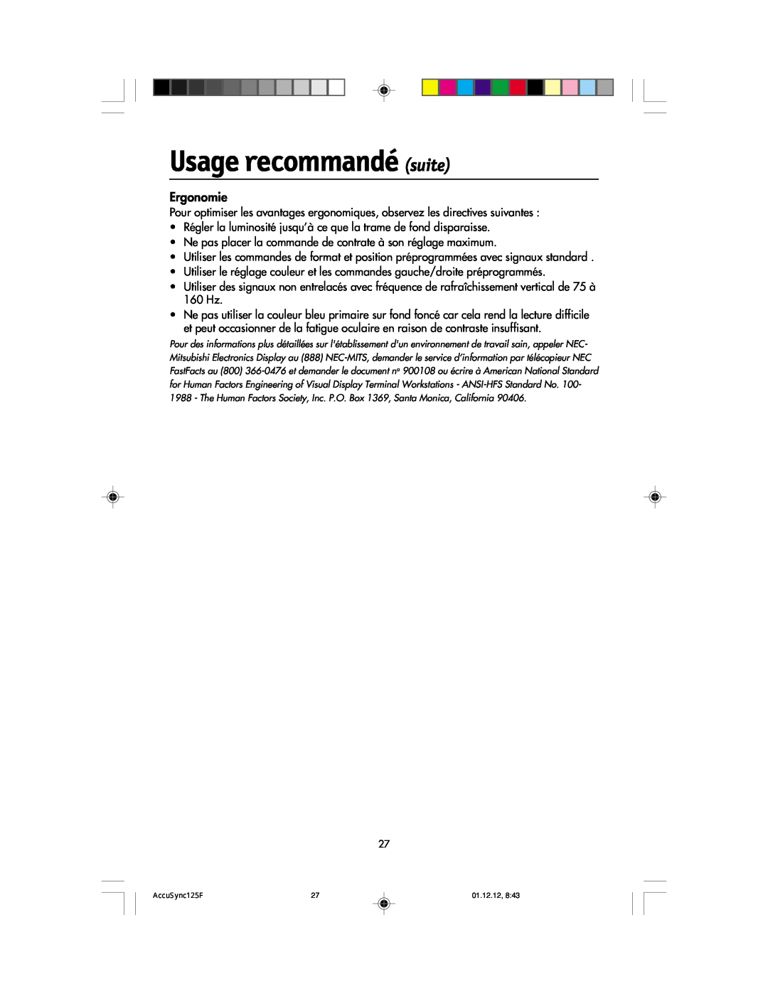 NEC 125F user manual Usage recommandé suite, Ergonomie 