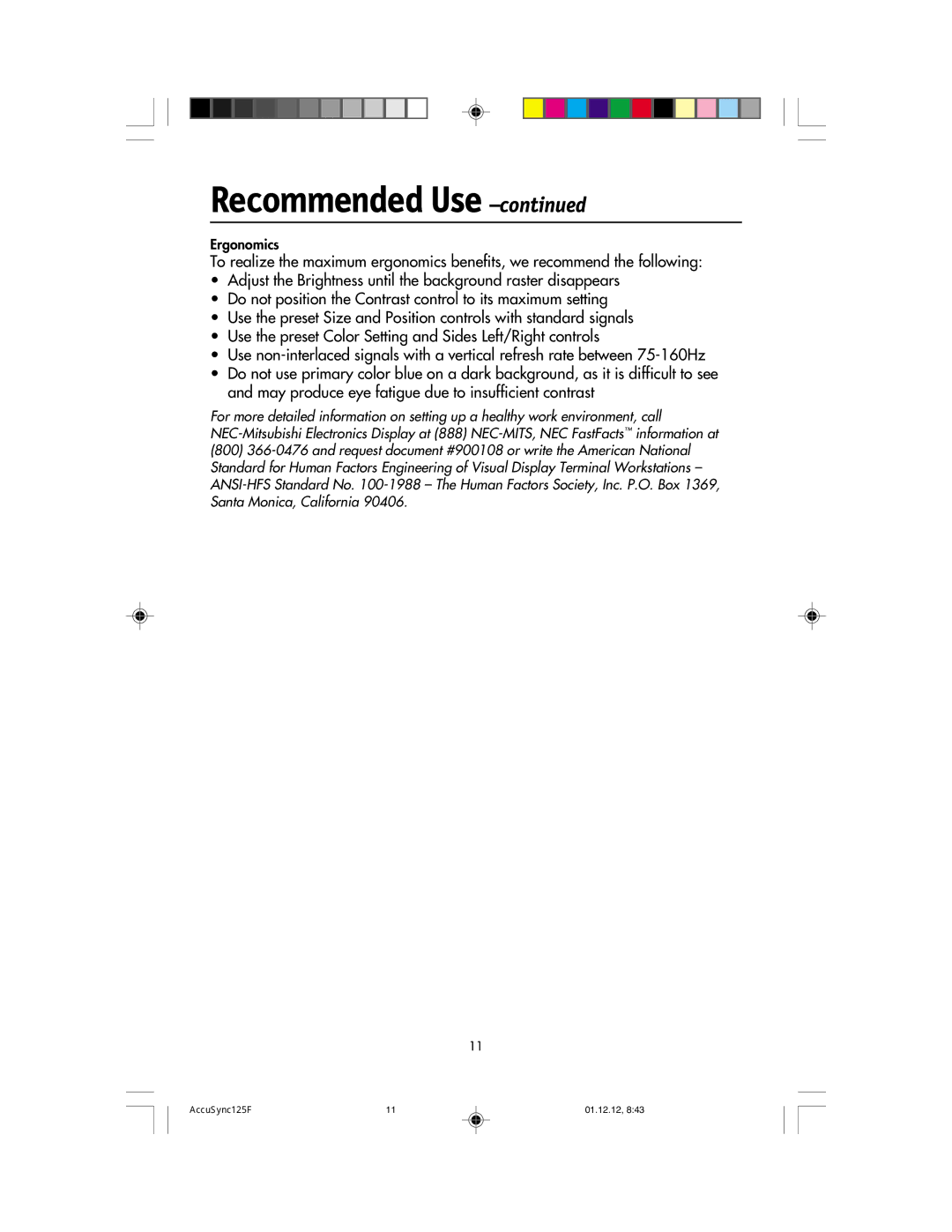 NEC 125F user manual Ergonomics 