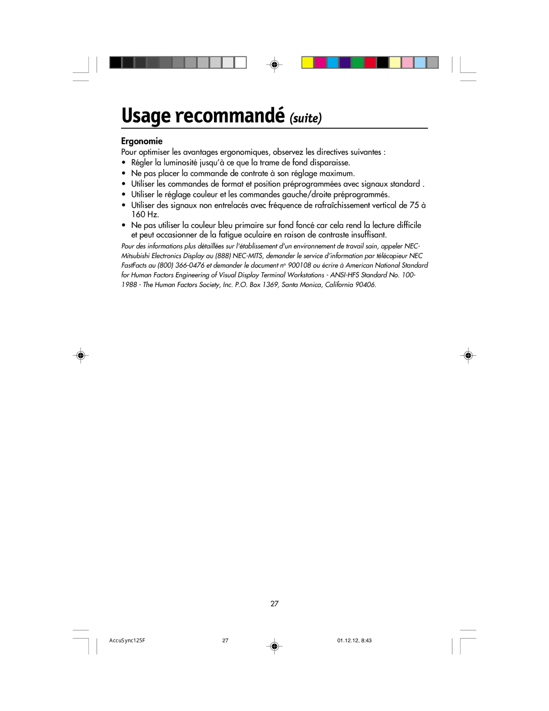 NEC 125F user manual Ergonomie 