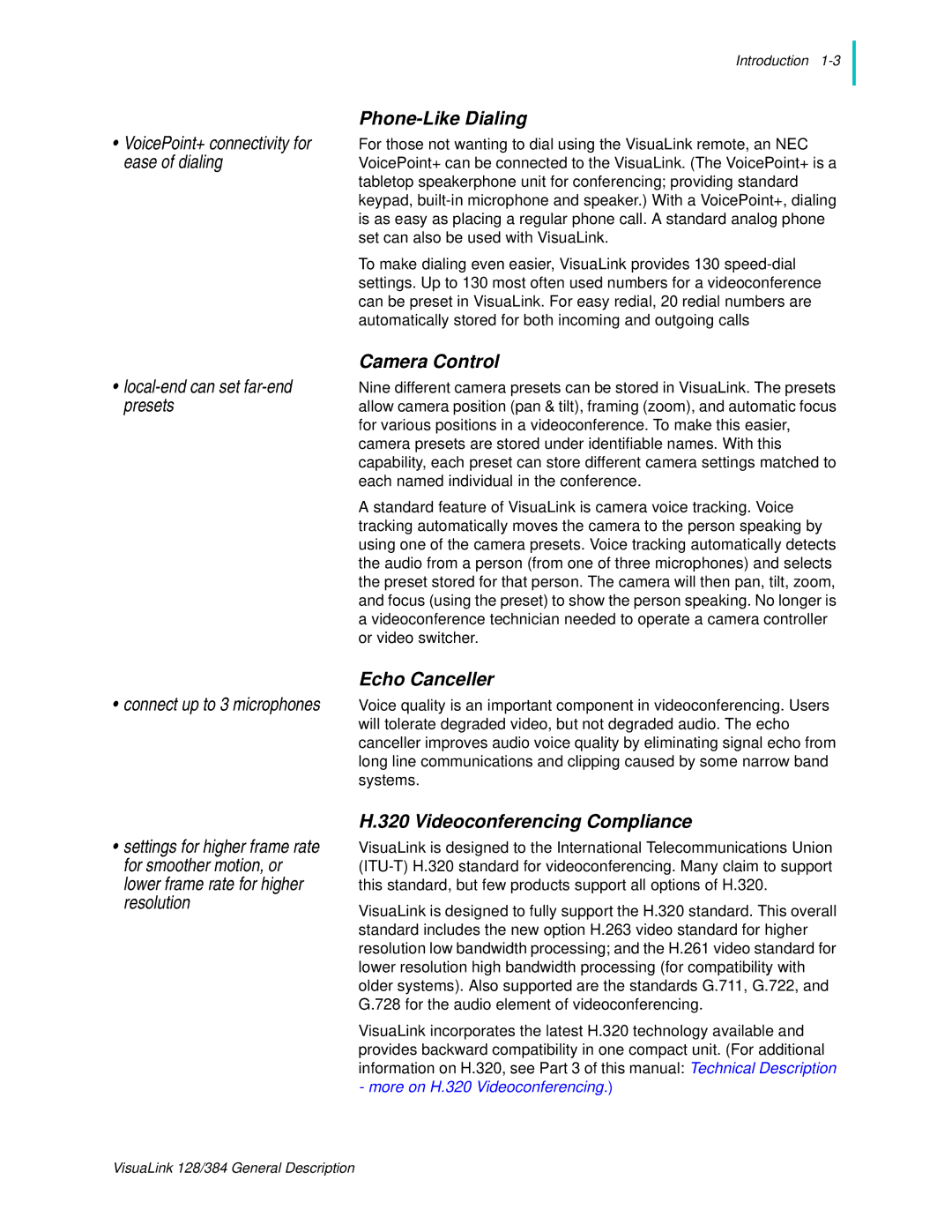 NEC 128 manual Phone-Like Dialing, Camera Control, Echo Canceller, Videoconferencing Compliance 