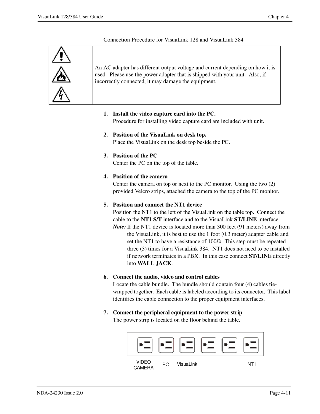 NEC 128/384 manual Install the video capture card into the PC, Position of the VisuaLink on desk top, Position of the PC 