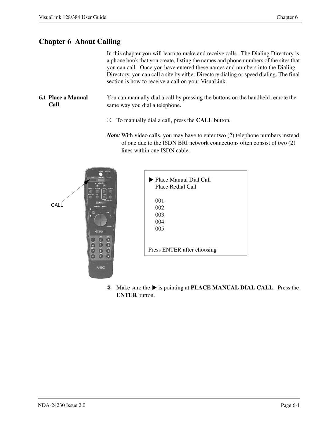 NEC 128/384 manual About Calling, Place a Manual Call 