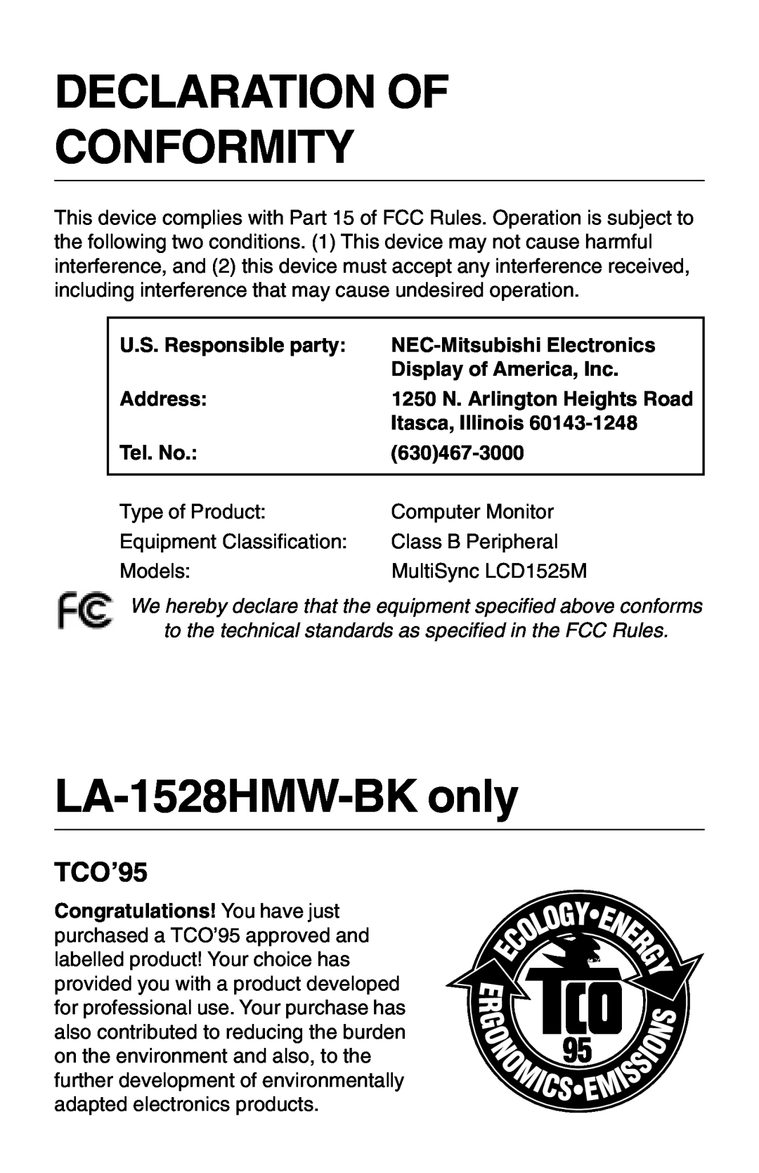 NEC 1525M Declaration Of Conformity, LA-1528HMW-BK only, TCO’95, to the technical standards as specified in the FCC Rules 