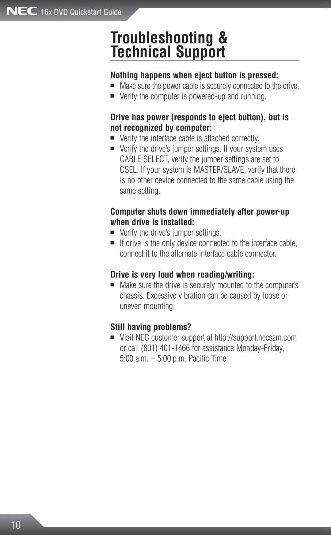NEC 16x manual Troubleshooting Technical Support, Nothing happens when eject button is pressed, Still having problems? 