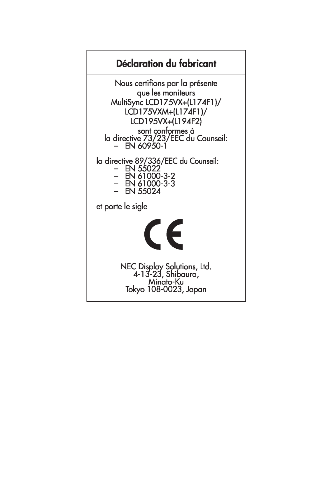 NEC 175VXM Déclaration du fabricant, Nous certifions par la présente que les moniteurs, LCD195VX+L194F2 sont conformes à 