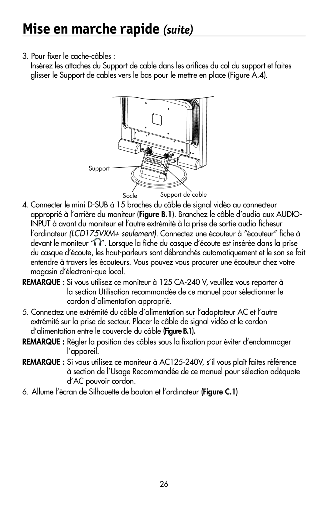 NEC 175VXM user manual Mise en marche rapide suite, Pour fixer le cache-câbles 