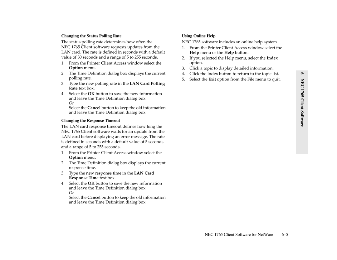 NEC 1700 Series, 1765 manual Changing the Status Polling Rate 