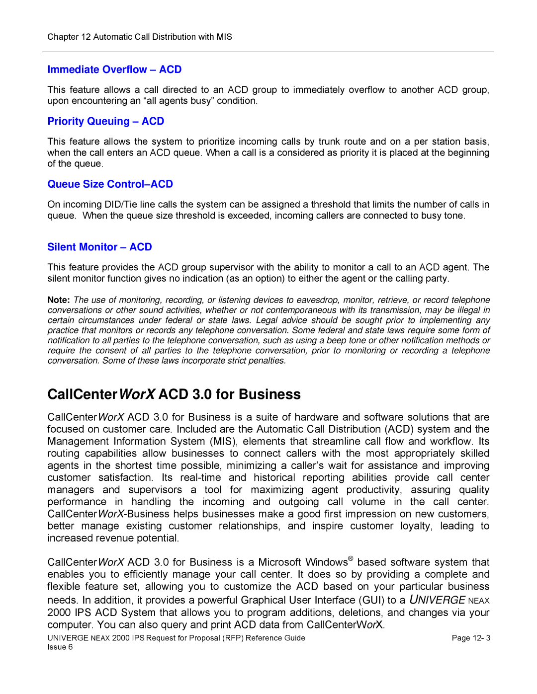 NEC 2000 IPS CallCenterWorX ACD 3.0 for Business, Immediate Overflow ACD, Priority Queuing ACD, Queue Size Control-ACD 