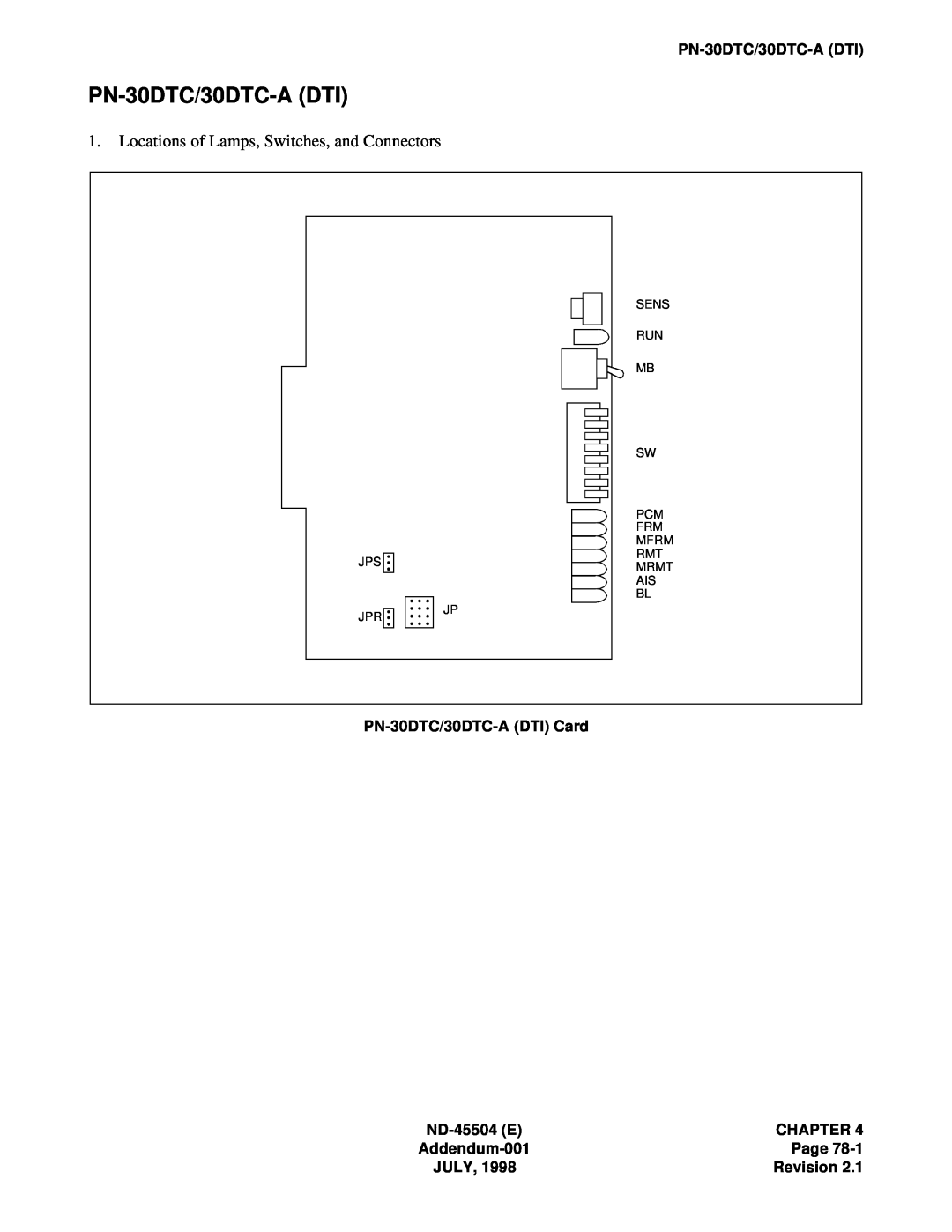 NEC 2000 IVS Locations of Lamps, Switches, and Connectors, PN-30DTC/30DTC-ADTI Card, ND-45504E, Chapter, Addendum-001 