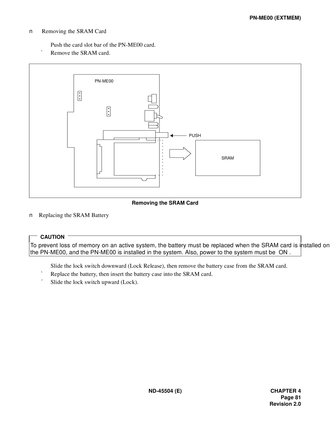 NEC 2000 IVS manual Replacing the Sram Battery 