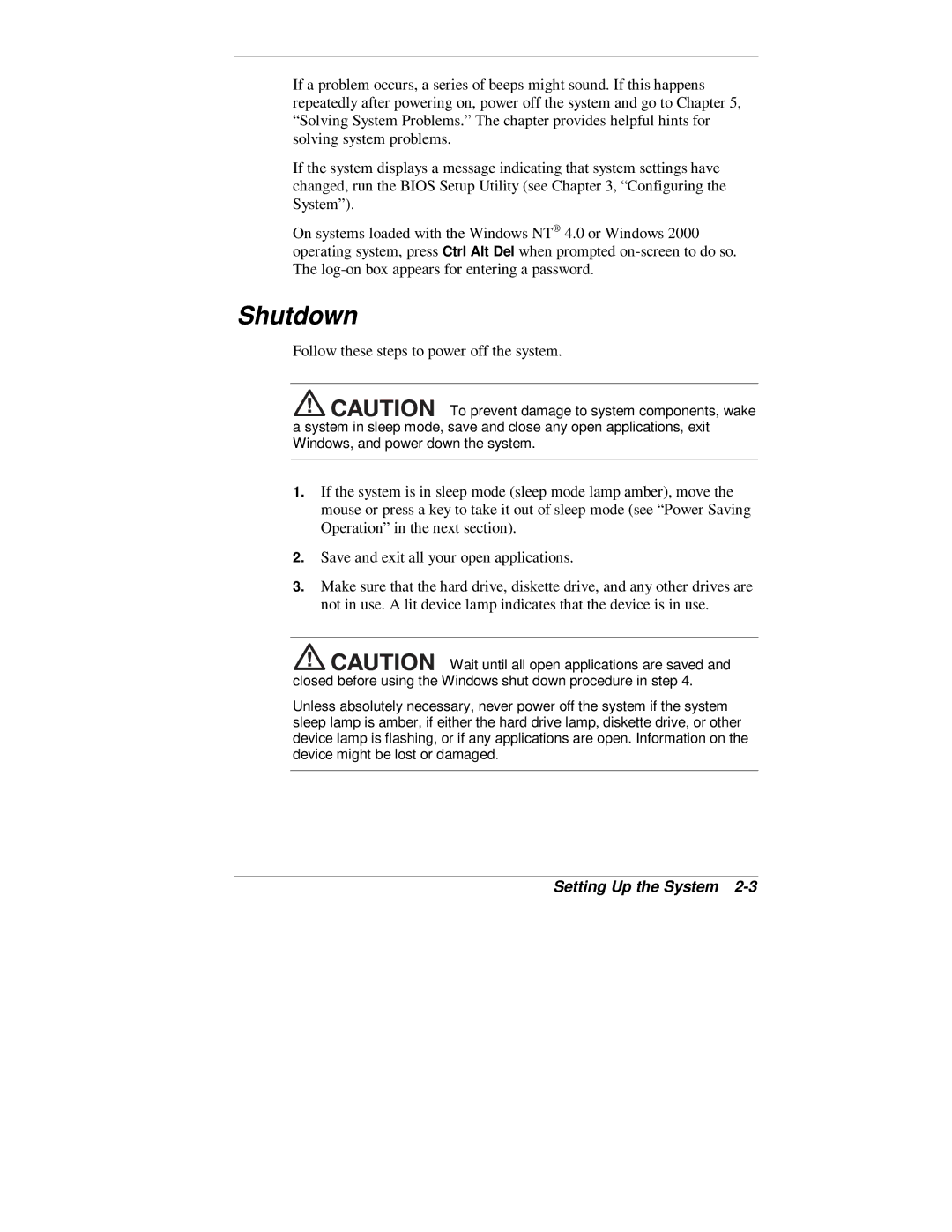 NEC 2000 Series manual Shutdown, Follow these steps to power off the system 