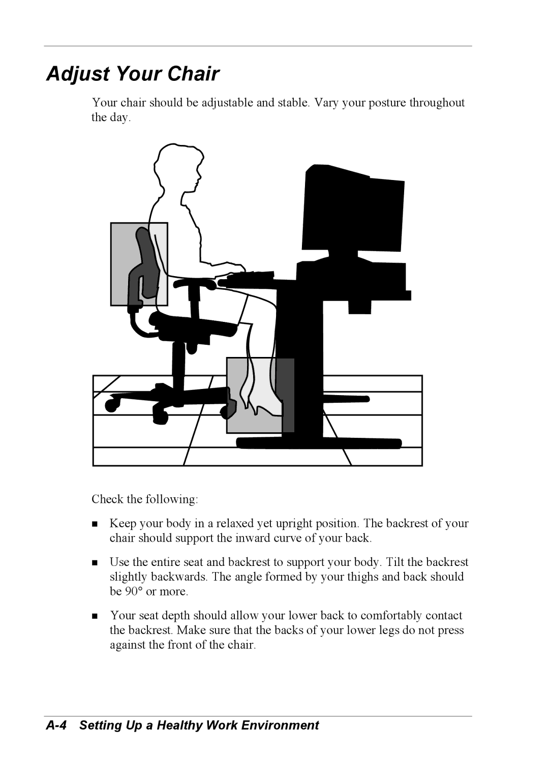 NEC 2000 manual Adjust Your Chair 