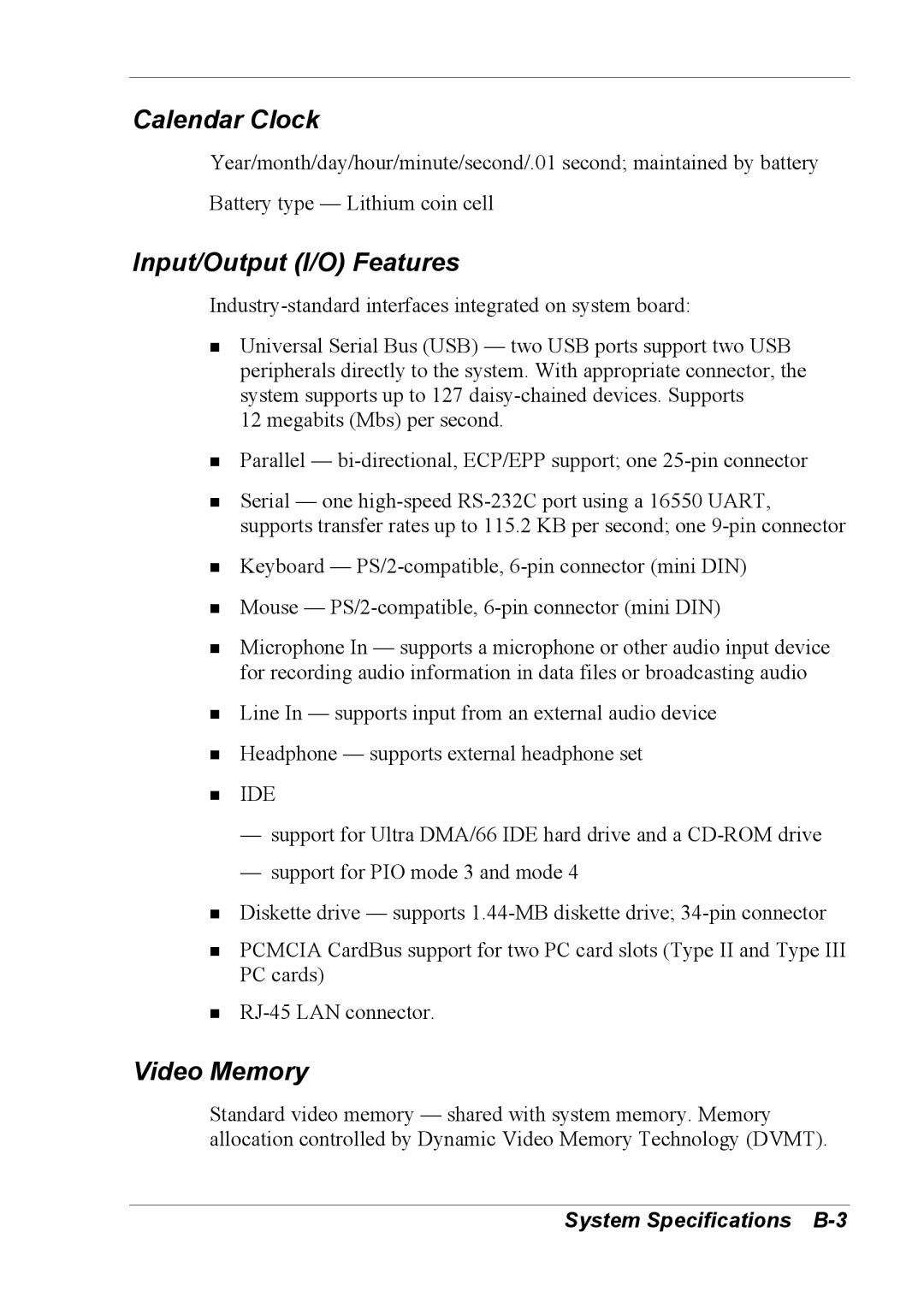 NEC 2000 manual Calendar Clock, Input/Output I/O Features, Video Memory, System Specifications B-3 