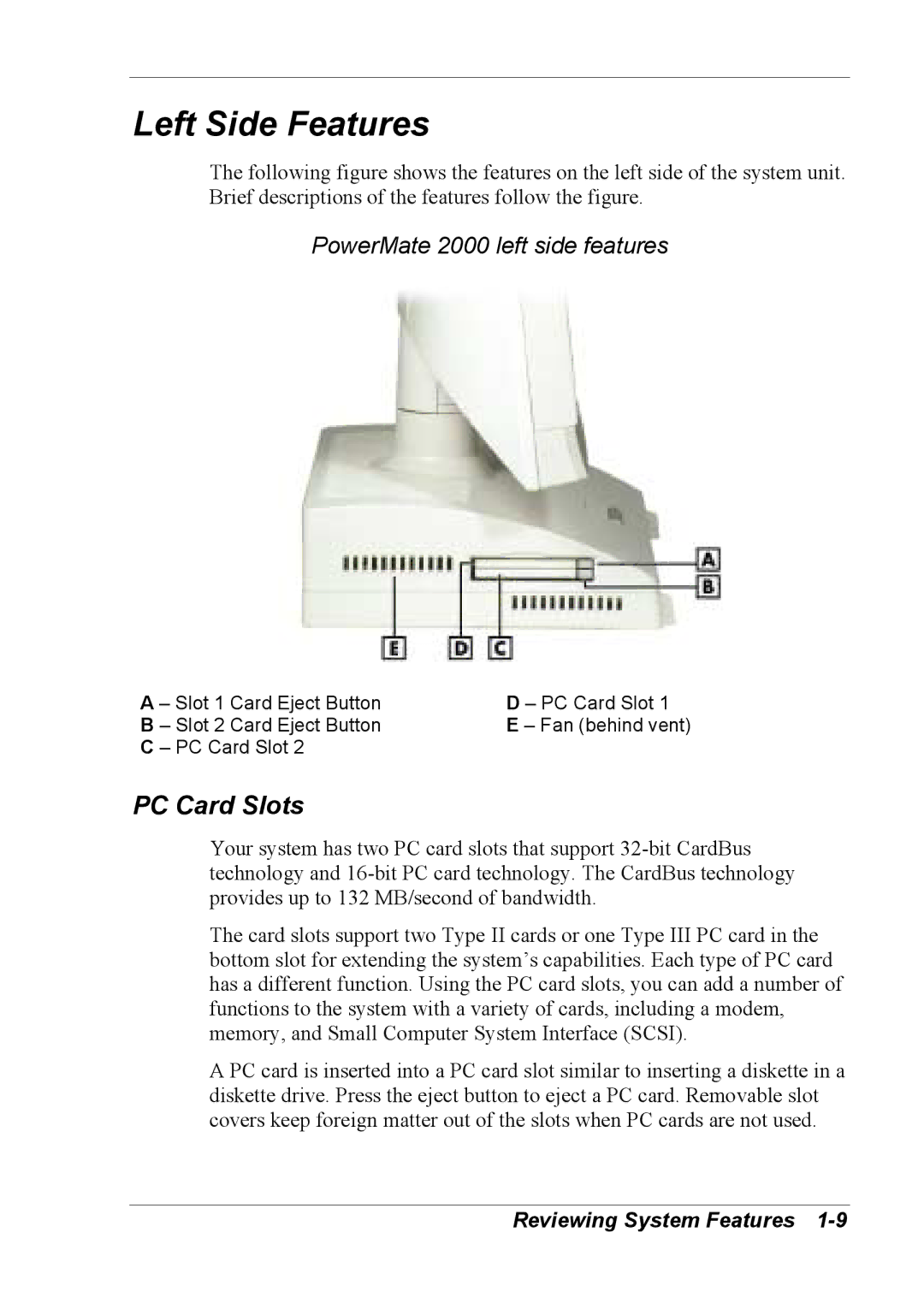 NEC 2000 manual Left Side Features, PC Card Slots 