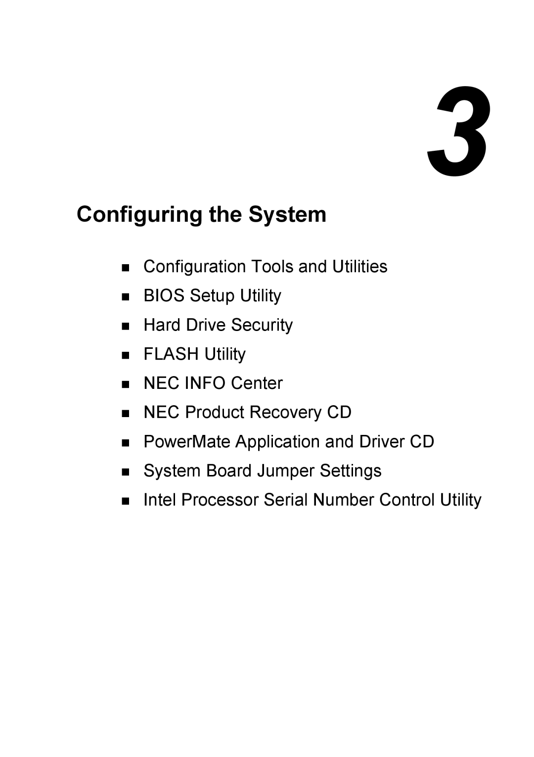 NEC 2000 manual Configuring the System 