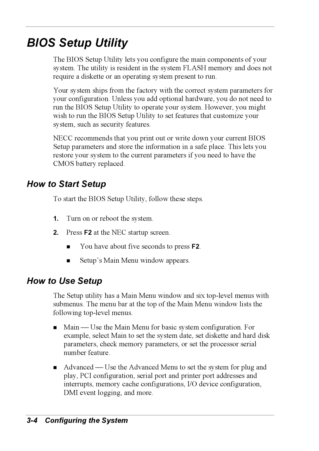 NEC 2000 manual Bios Setup Utility, How to Start Setup, How to Use Setup 