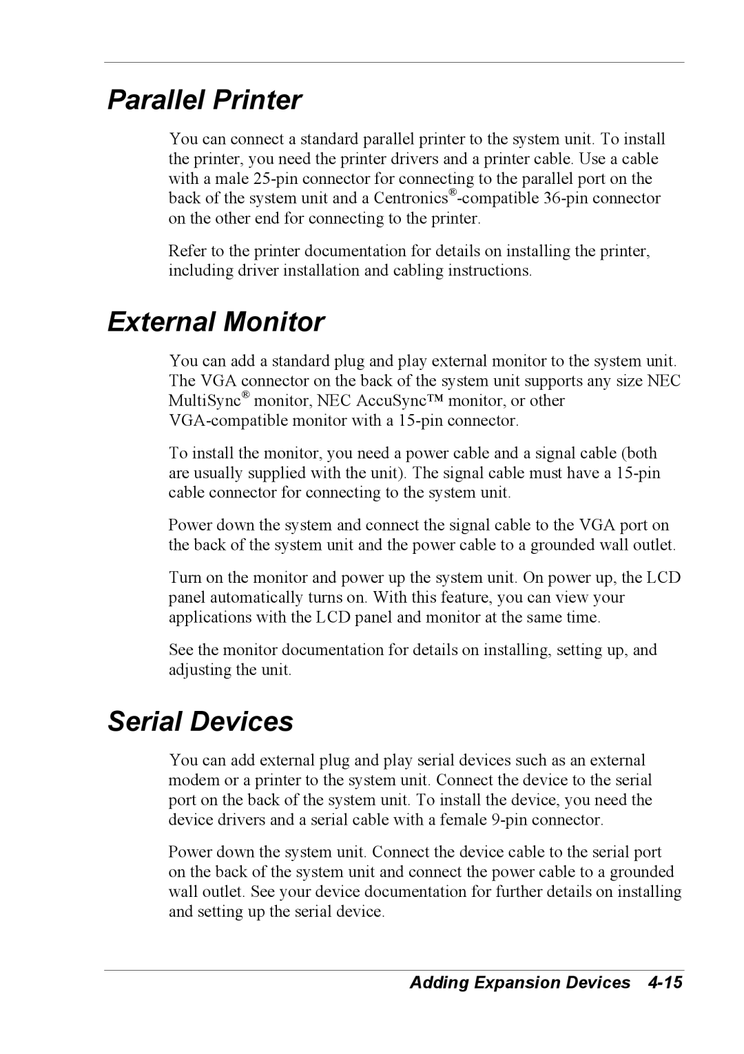 NEC 2000 manual Parallel Printer, External Monitor, Serial Devices 