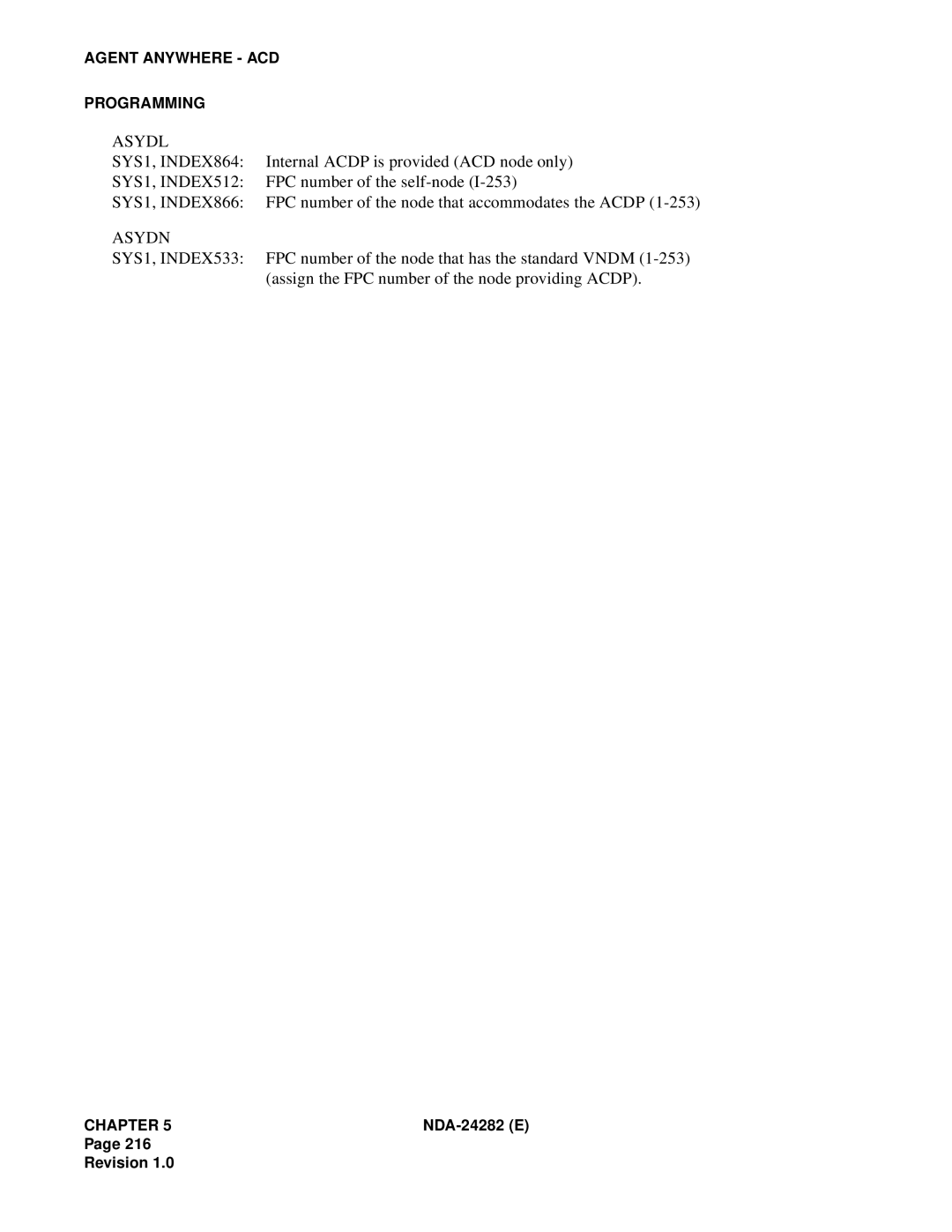 NEC 2400IMX system manual Asydl, Asydn 