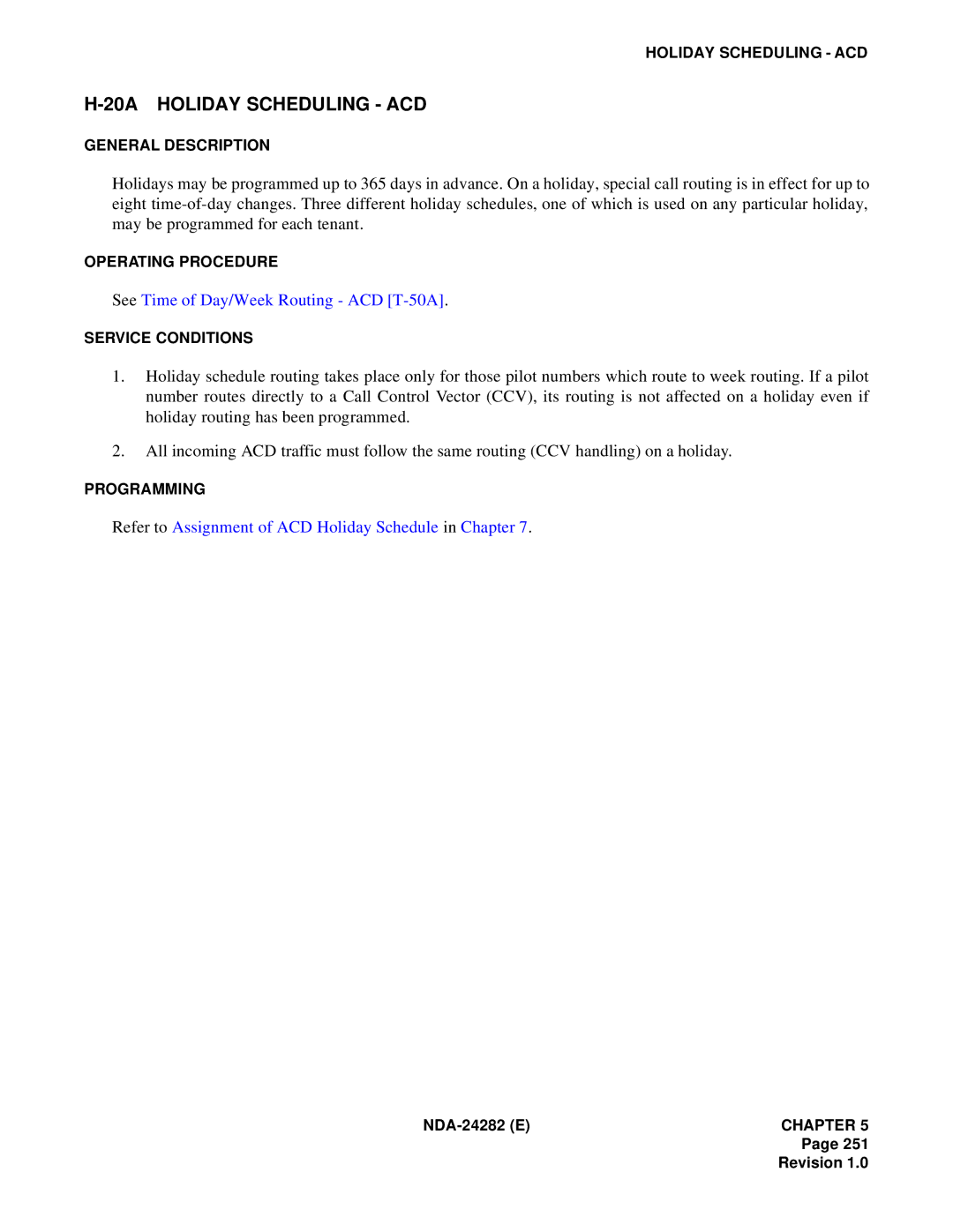 NEC 2400IMX system manual 20A Holiday Scheduling ACD, See Time of Day/Week Routing ACD T-50A 