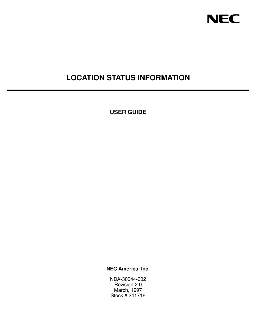 NEC 241716 manual Location Status Information 