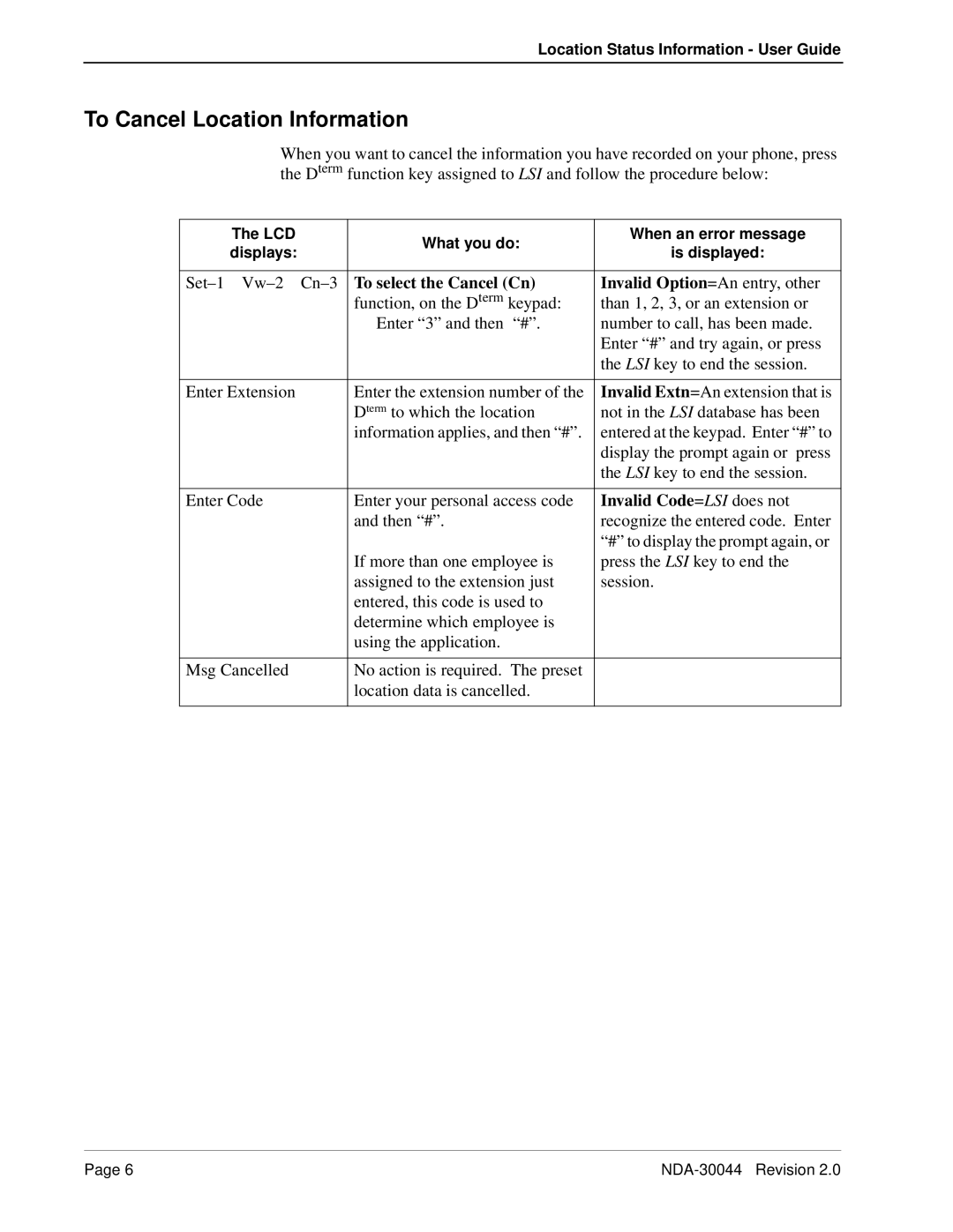 NEC 241716 manual To Cancel Location Information, To select the Cancel Cn, Invalid Code = LSI does not 