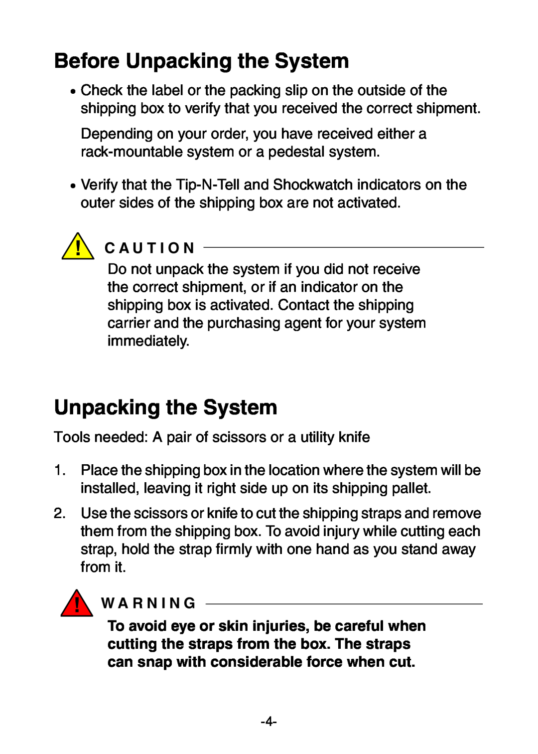 NEC 320Fc Systems manual Before Unpacking the System, C A U T I O N, W A R N I N G 