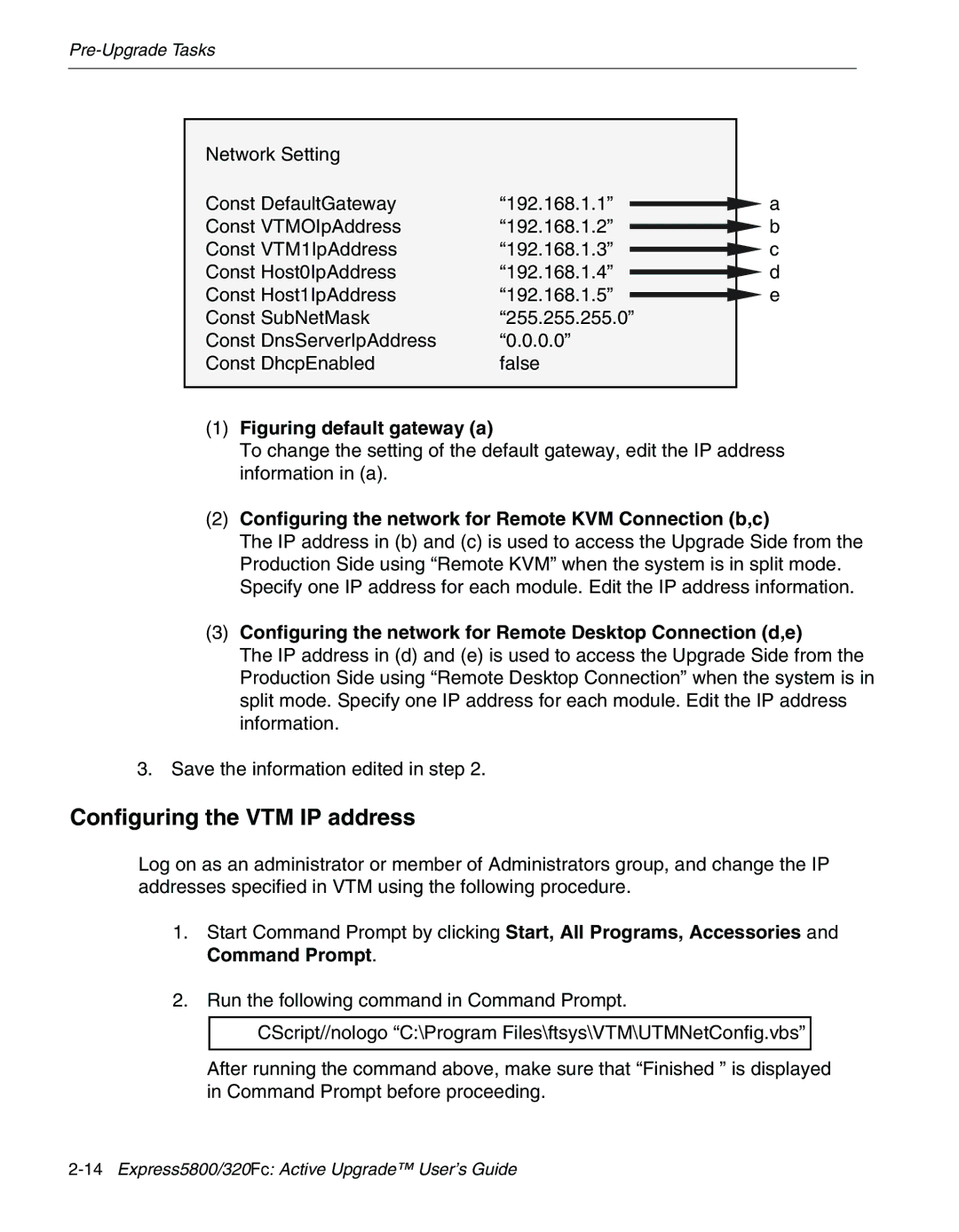 NEC 320Fc manual Configuring the VTM IP address, Configuring the network for Remote KVM Connection b,c 
