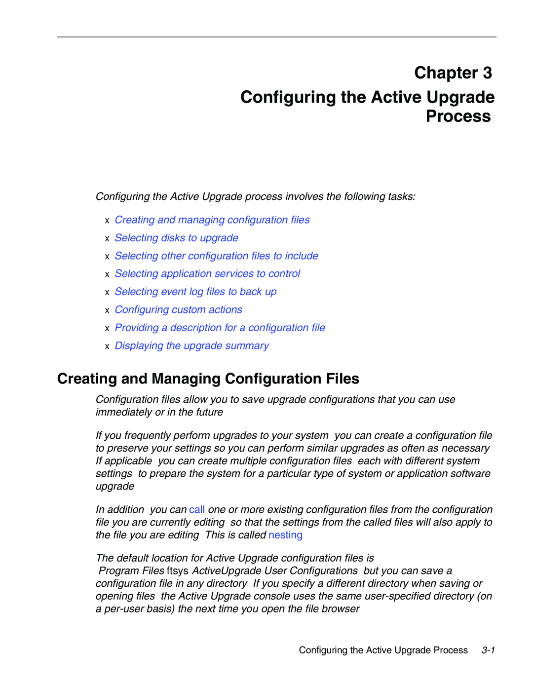 NEC 320Fc manual Chapter Configuring the Active Upgrade Process, Creating and Managing Configuration Files 