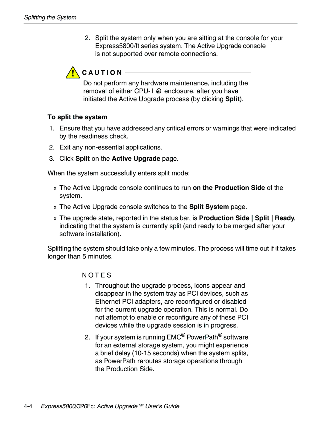 NEC 320Fc manual To split the system, Click Split on the Active Upgrade 