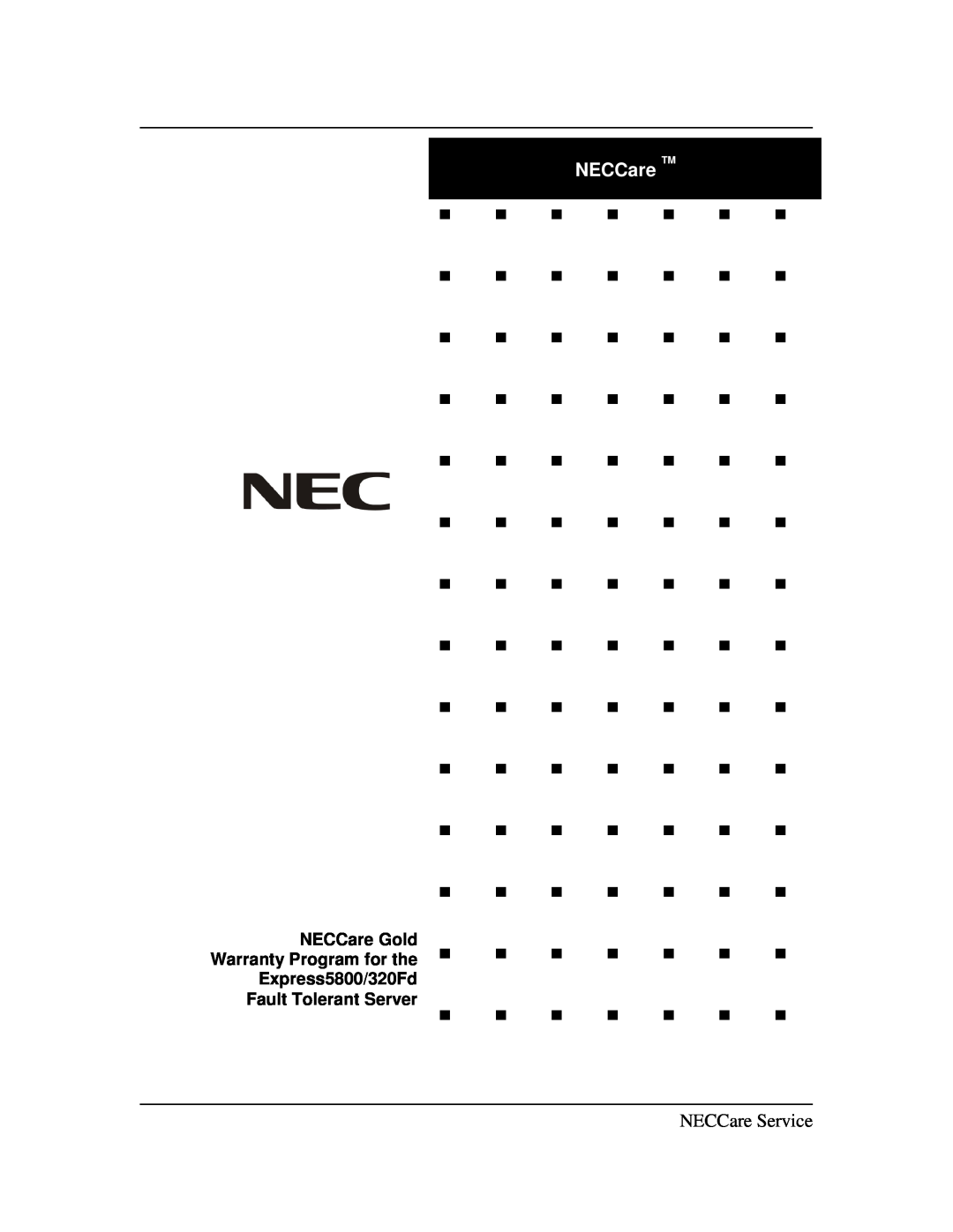 NEC 320Fd warranty NECCare TM, NECCare Service 