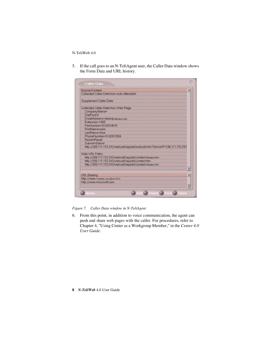 NEC 4, 77000WEB02 manual Caller Data window in N-TeliAgent 