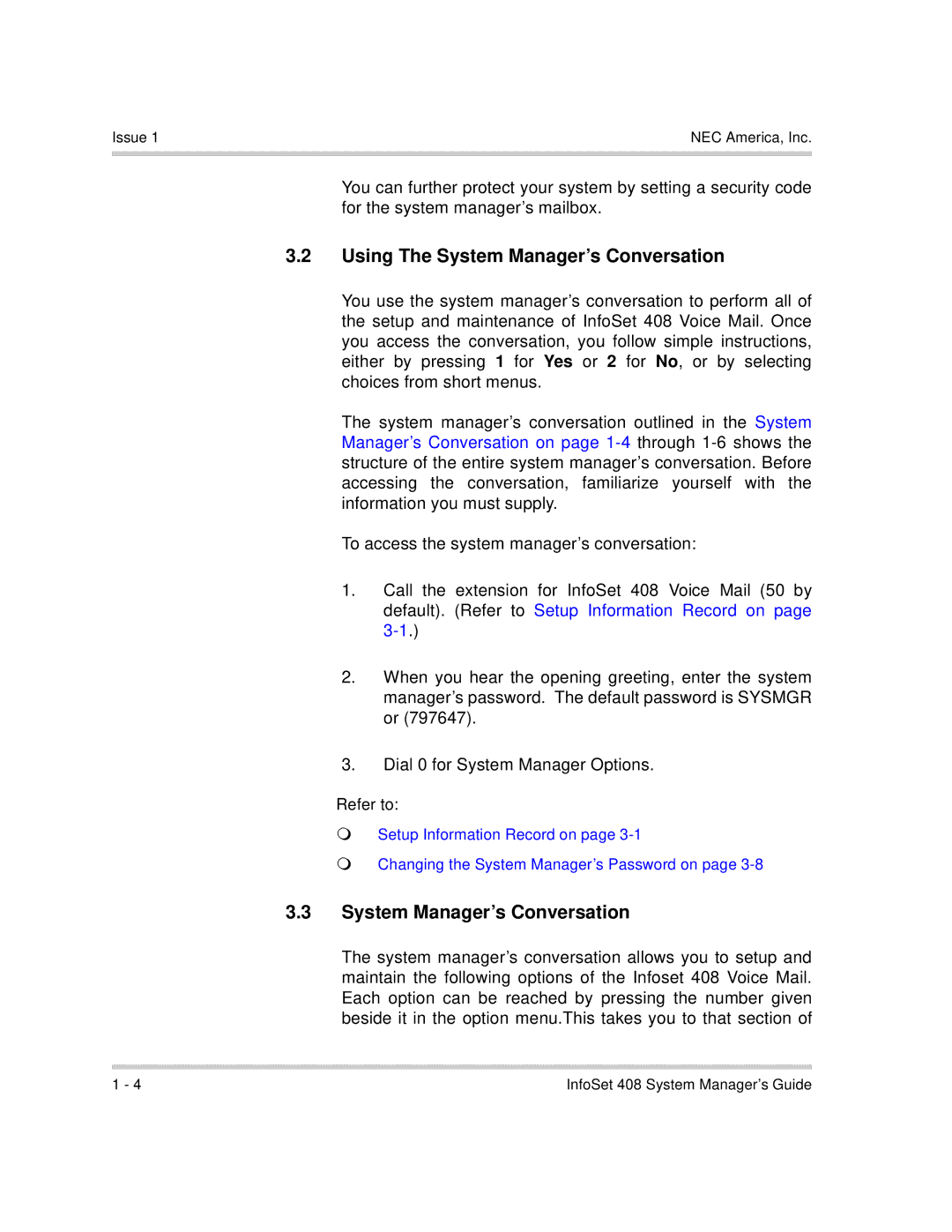 NEC 408 VM manual Using The System Manager’s Conversation 