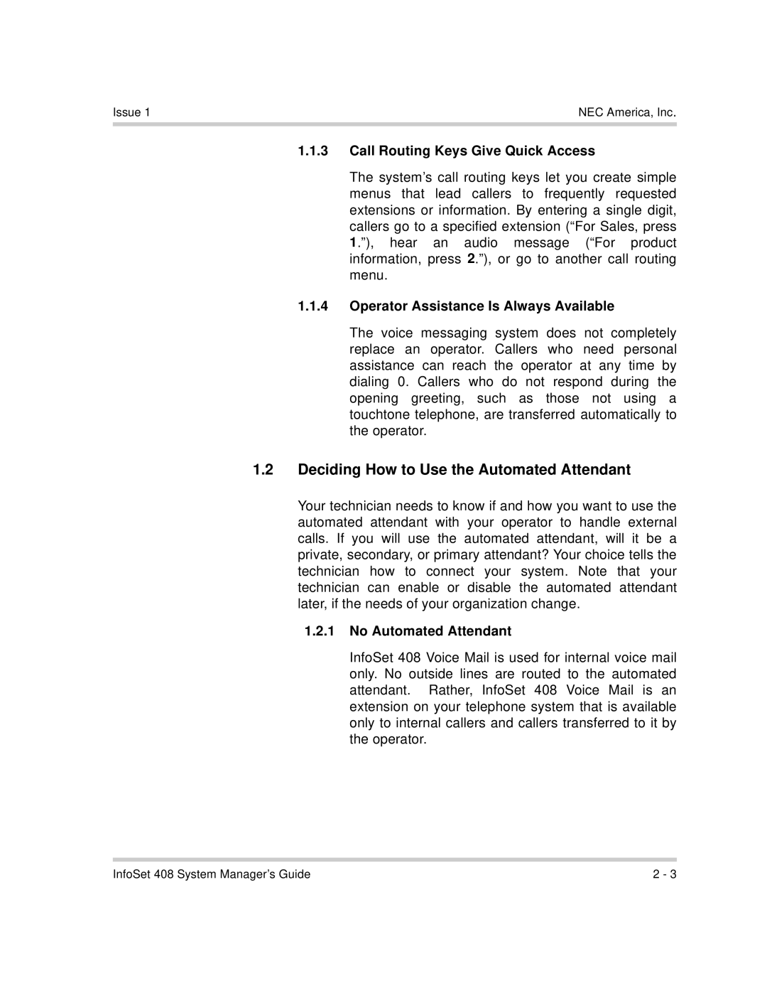 NEC 408 VM manual Deciding How to Use the Automated Attendant, Call Routing Keys Give Quick Access, No Automated Attendant 