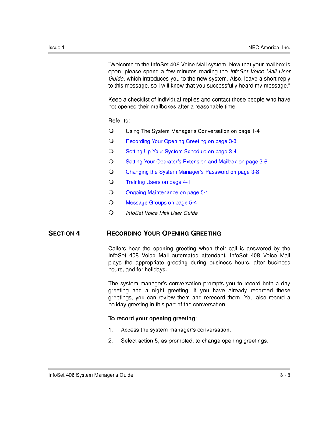 NEC 408 VM manual Section Recording Your Opening Greeting, To record your opening greeting 