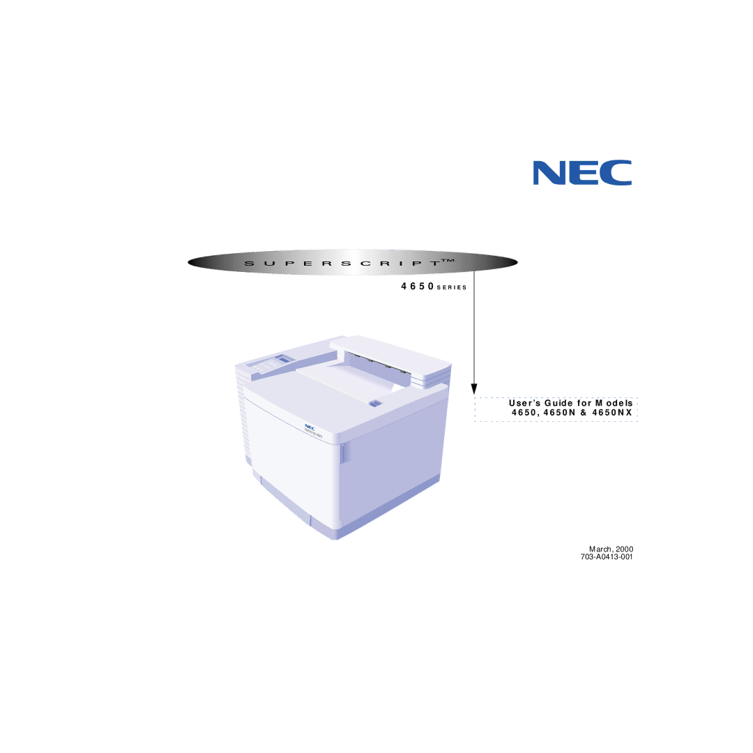 NEC manual User’s Guide for Models 4650, 4650N & 4650NX 