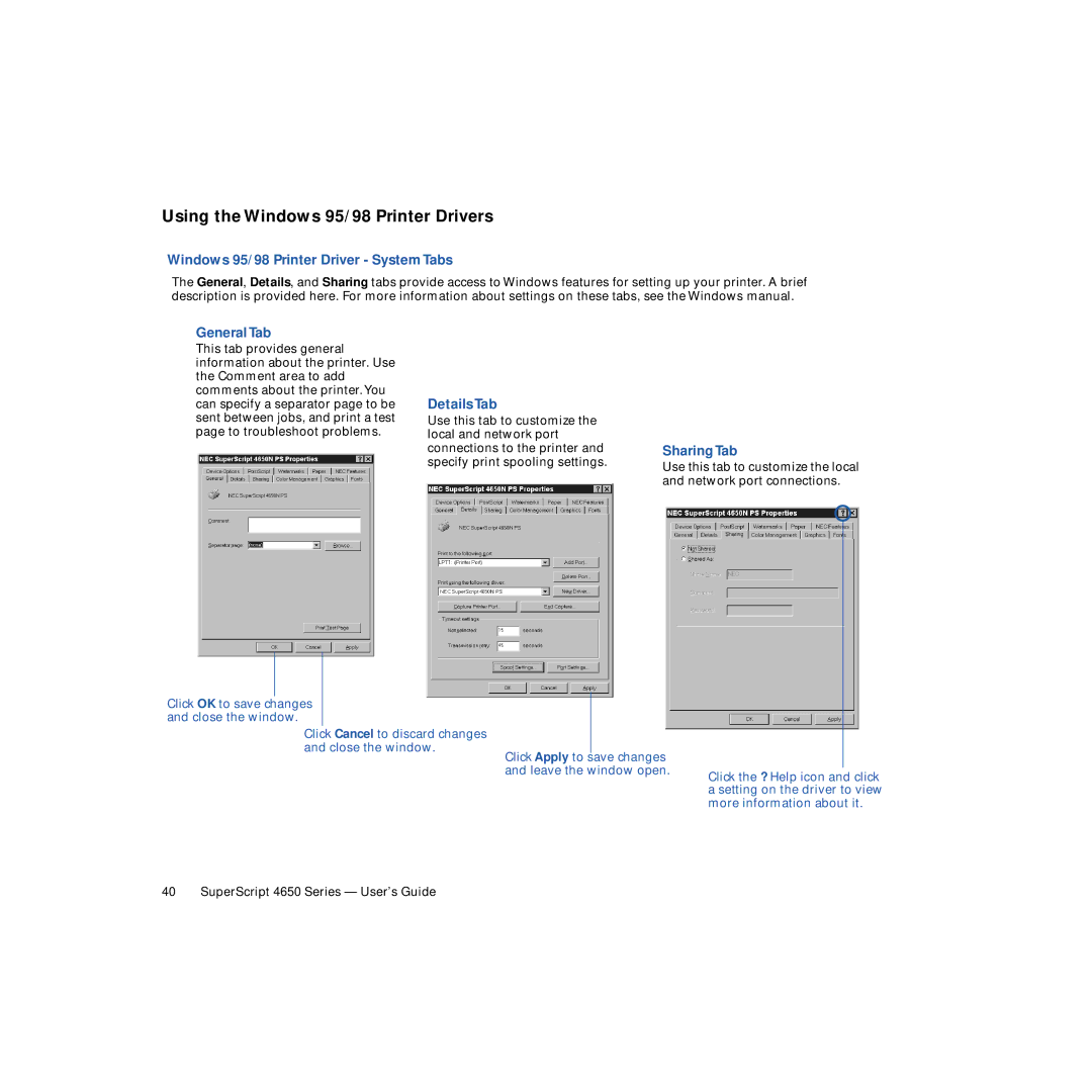 NEC 4650 manual Using the Windows 95/98 Printer Drivers, Windows 95/98 Printer Driver System Tabs, General Tab, Details Tab 