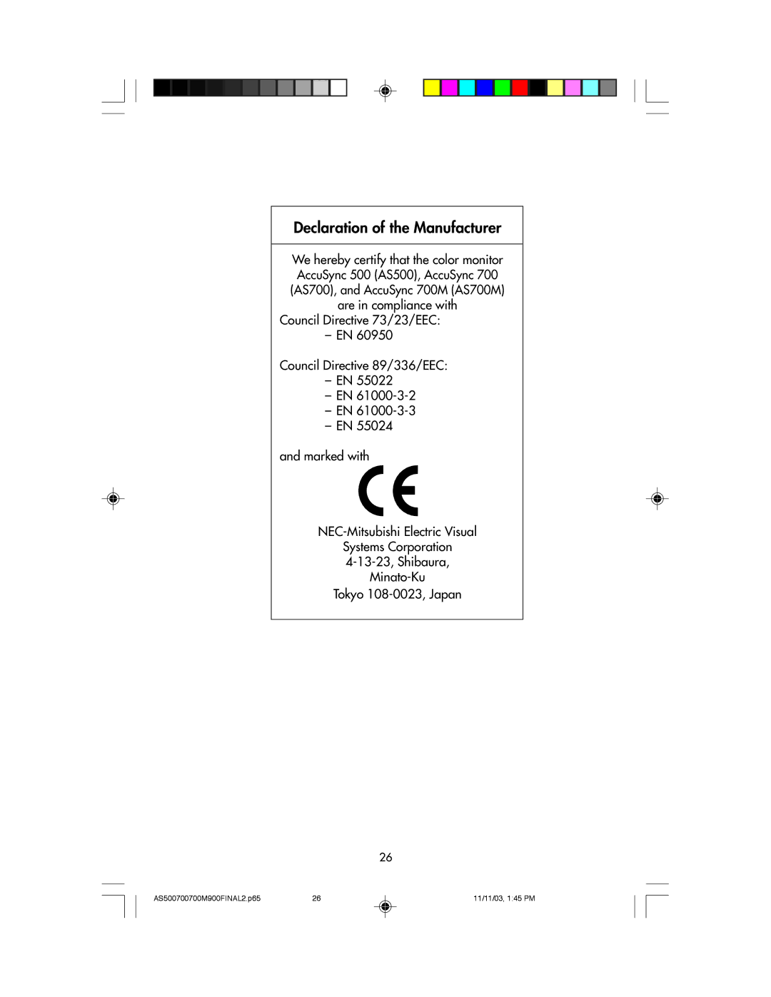 NEC 500, 700, 700M, 900 manual Declaration of the Manufacturer 