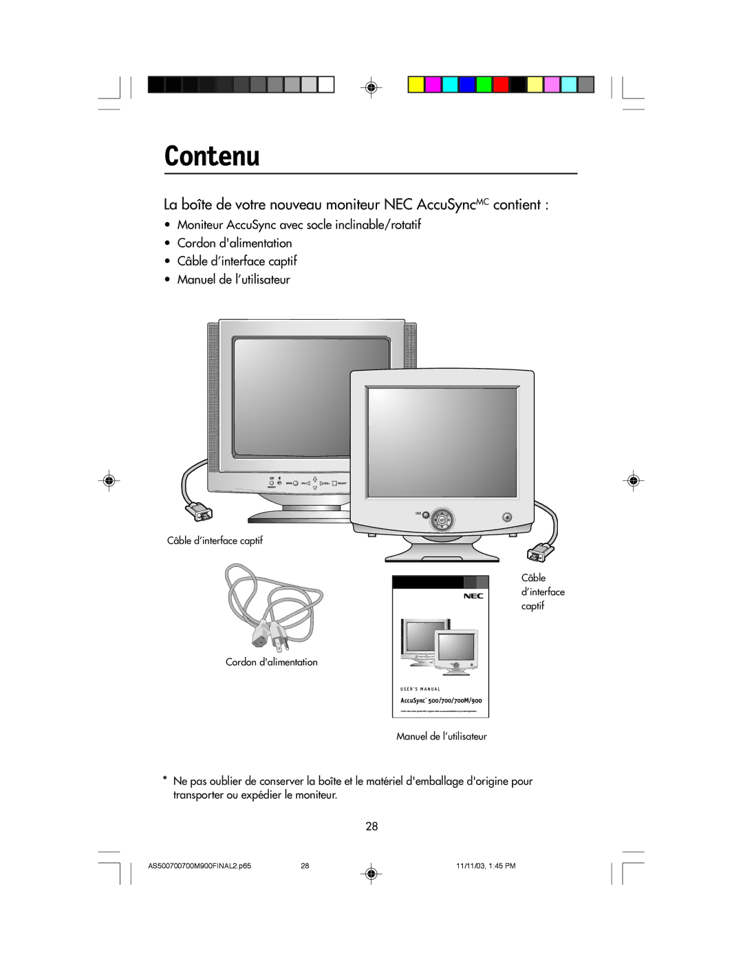 NEC 500, 700, 700M, 900 manual Contenu, La bote de votre nouveau moniteur NEC AccuSyncMC contient 