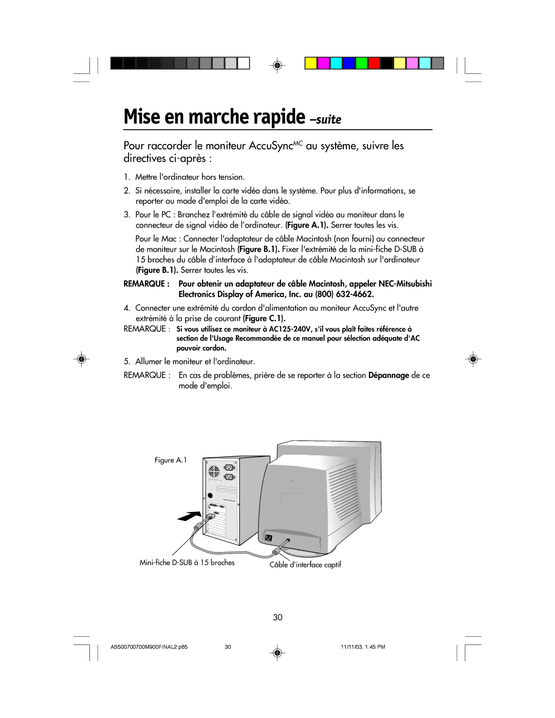 NEC 500, 700, 700M, 900 manual Mise en marche rapide -suite, Remarque 