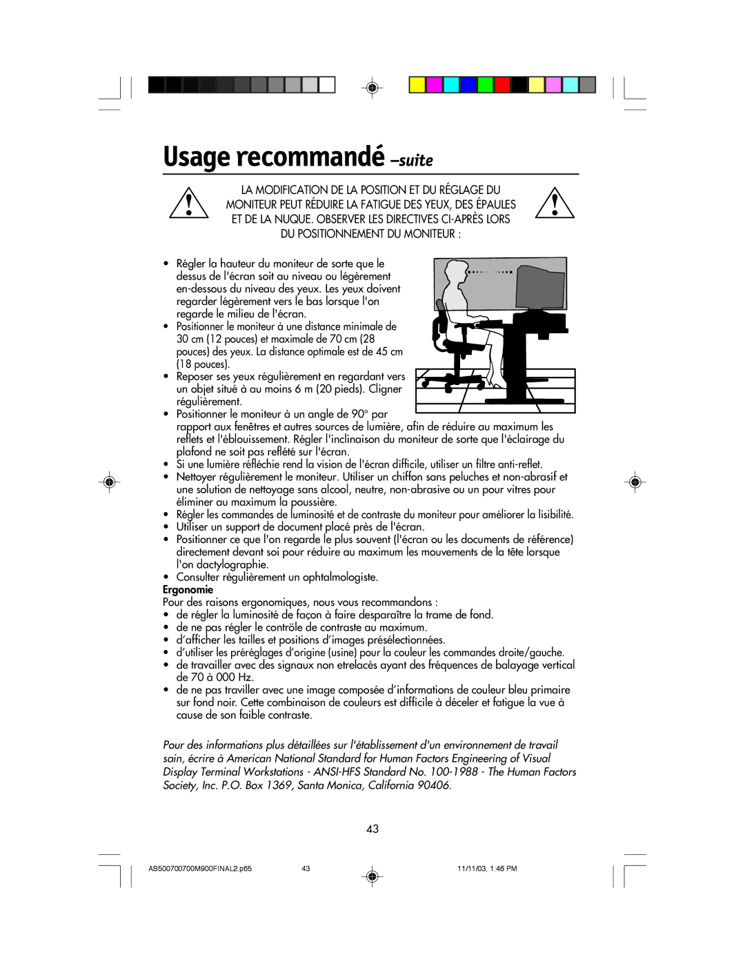 NEC 500, 700, 700M, 900 manual Usage recommandé -suite, DU Positionnement DU Moniteur 