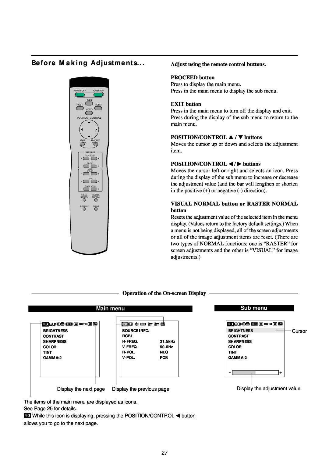 NEC 42PD2, 50PD1 Before Making Adjustments, Adjust using the remote control buttons PROCEED button, EXIT button, Main menu 