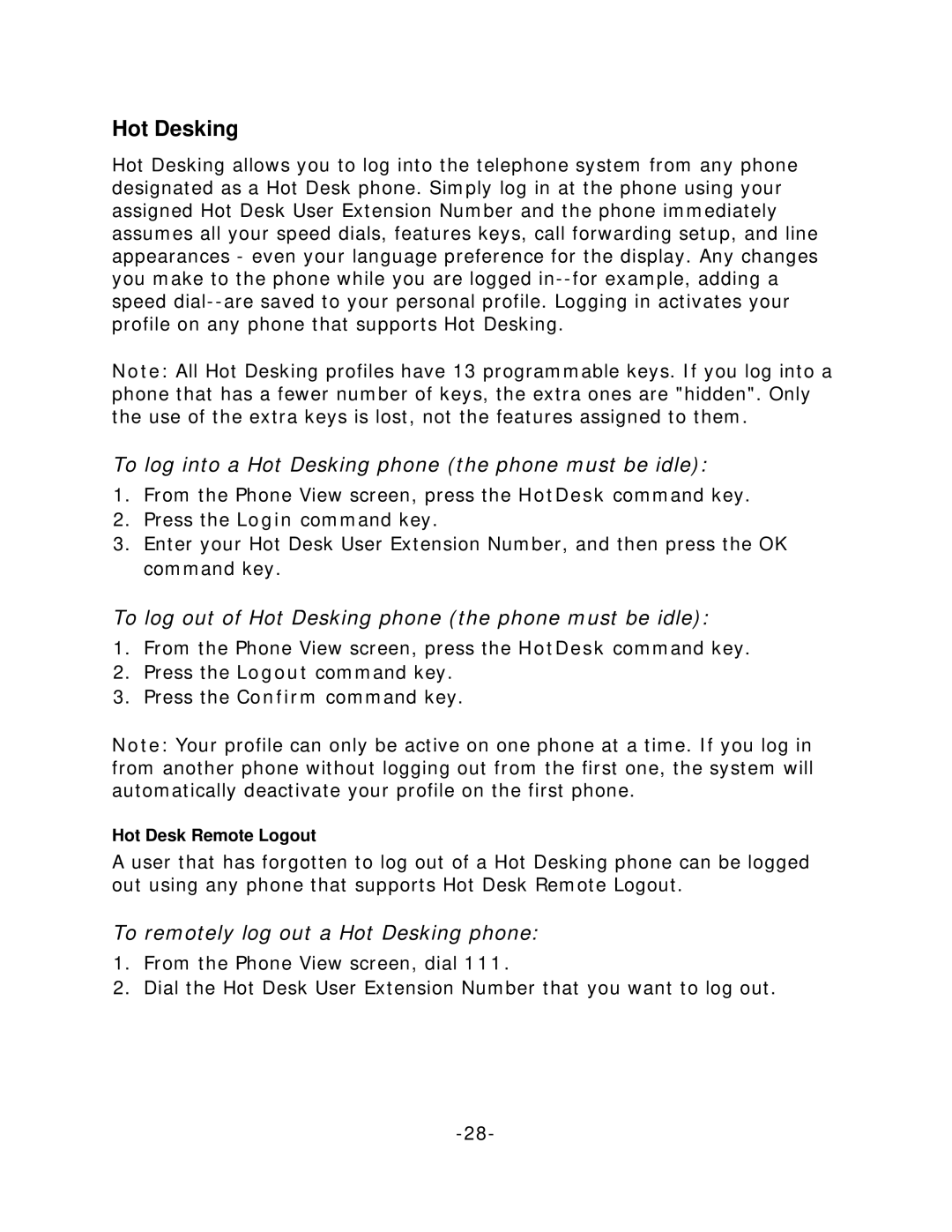 NEC 5140 manual To log into a Hot Desking phone the phone must be idle, To remotely log out a Hot Desking phone 